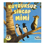 Kuyruksuz Sincap Mimi - Ormandan Hikayeler