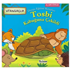 Tosbi Kabuğuna Çekildi