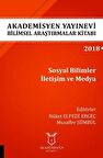 Akademisyen Yayınevi Araştırmalar Kitabı: Sosyal Bilimler İletişim ve Medya