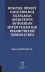 Deneysel Diyabet Oluşturulmuş Sıçanlarda Quercetin'in Antioksidan Sistem ve Bazı Kan Parametreleri Üzerine Etkisi