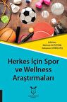 Herkes İçin Spor ve Wellness Araştırmaları