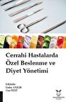 Cerrahi Hastalarda Özel Beslenme ve Diyet Yönetimi
