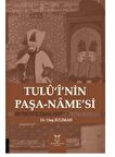 Tulü‘i’nin Paşa-Name’si