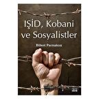 Işid, Kobani Ve Sosyalistler