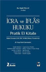 İcra ve İflas Hukuku Pratik El Kitabı / Halil Polat