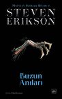 Buzun Anıları / Malazan Yitikler Kitabı 3 (Ciltli)