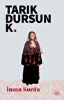 İnsan Kurdu / Tarık Dursun K.