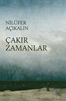 Çakır Zamanlar / Nilüfer Açıkalın