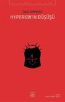 Hyperion'ın Düşüşü - Hyperion Kantoları 2. Kitap / Dan Simmons