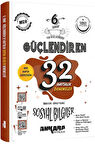 6. Sınıf Sosyal Bilgiler Güçlendiren 32 Haftalık Kazanım Denemeleri 2026