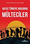 AB ile Türkiye Arasında Mülteciler