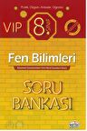 8. Sınıf VIP Fen Bilimleri Soru Bankası
