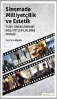 Sinemada Milliyetçilik ve Estetik