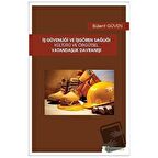 İş Güvenliği ve İşgören Sağlığı Kültürü ve Örgütsel Vatandaşlık Davranışı