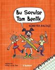 Bu Sorular Tam Benlik