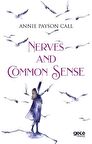 Nerves And Common Sense