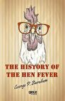 The History of The Hen Fever / George P. Burnham