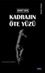 Kadrajın Öte Yüzü
