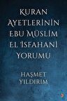 Kuran Ayetlerinin Ebu Müslim El İsfahani Yorumu
