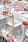 Organizasyonun 50 Tonu