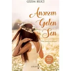 Ansızın Gelen Sen