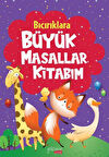 Bıcırıklara Büyük Masallar Kitabım