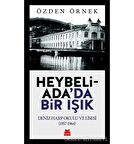 Heybeliada'da Bir Işık