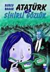 Atatürk ve Sihirli Gözlük