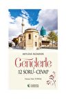 Mevlanadan Gençlerle 12 Soru – Cevap