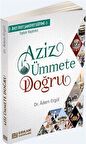 Aziz Ümmete Doğru