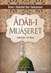 Adab-ı Muaşeret / Üsve-i Hasene'den Yansımalar / Elif Telkeş