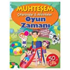Oyun Zamanı - Muhteşem Çıkartmalar ve Aktiviteler