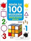 Renkler-Sayılar-Şekiller - Benim İlk 100 Bilgilerim