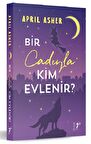 Bir Cadıyla Kim Evlenir?