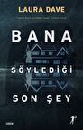 Bana Söylediği Son Şey