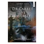 Dr. Carret ve Mürşit