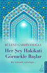 Kitap: Her Şey Hakikati Görmekle Başlar