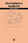 Küresel Kapitalizm ve İnsanlığın Krizi