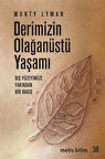 Derimizin Olağanüstü Yaşamı & Dış Yüzeyimize Yakından Bir Bakış / Monty Lyman