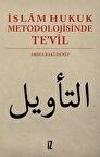 İslam Hukuk Metodolojisinde Te’vil