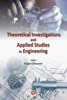 Theoretical Investigations and Applied Studies in Engineering