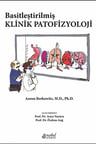 Basitleştirilmiş Klinik Patofizyoloji 2. Baskı / Prof. Dr. Özdem Anğ
