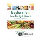 Beslenme ve Tanı ile İlgili Bakım