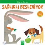 Kita ve Tavşan Sağlıklı Besleniyor - Sağlıklı Yaşam