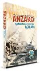 Anzako - Çanakkale Savaşı'nın Acıları