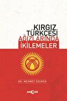 Kırgız Türkçesi Ağızlarında İkilemeler
