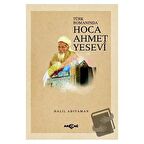 Türk Romanında Hoca Ahmet Yesevi