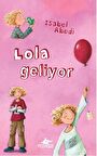 Lola Geliyor