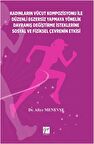 Kadınların Vücut Kompozisyonu ile Düzenli Egzersiz Yapmaya Yönelik Davranış Değiştirme İsteklerine Sosyal ve Fiziksel Çevrenin Etkisi