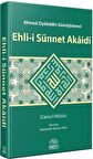Ehli-i Sünnet Akaidi / Ahmed Ziyaüddin Gümüşhanevi
